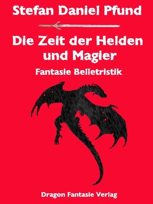 cover image of Die Zeit der Helden und Magier